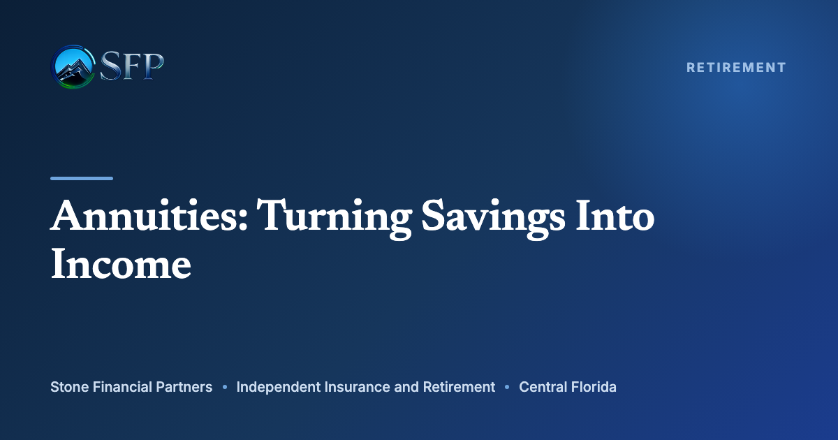Annuities Explained: Turning Your Savings Into a Retirement Paycheck