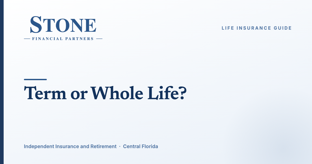 Term or Whole Life Insurance? A Plain Comparison